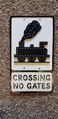 GROSSING NO GATES ROAD SIGN - click to enlarge