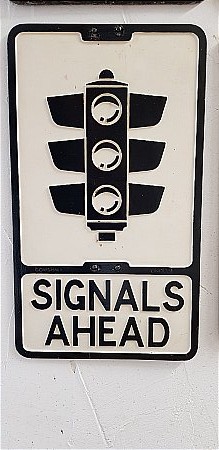 SIGNALS AHEAD ROAD SIGN - click to enlarge