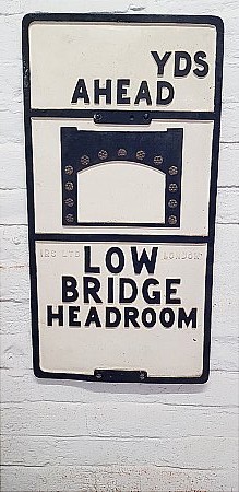LOW BRIDGE (EARLY) ROADSIGN - click to enlarge