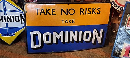 DOMINION "TAKE NO RISKS" ENAMEL SIGN - click to enlarge
